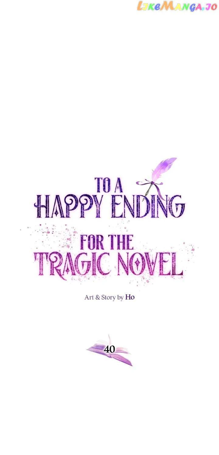 For The Happy Ending Of The Tragic Novel - Chapter 40