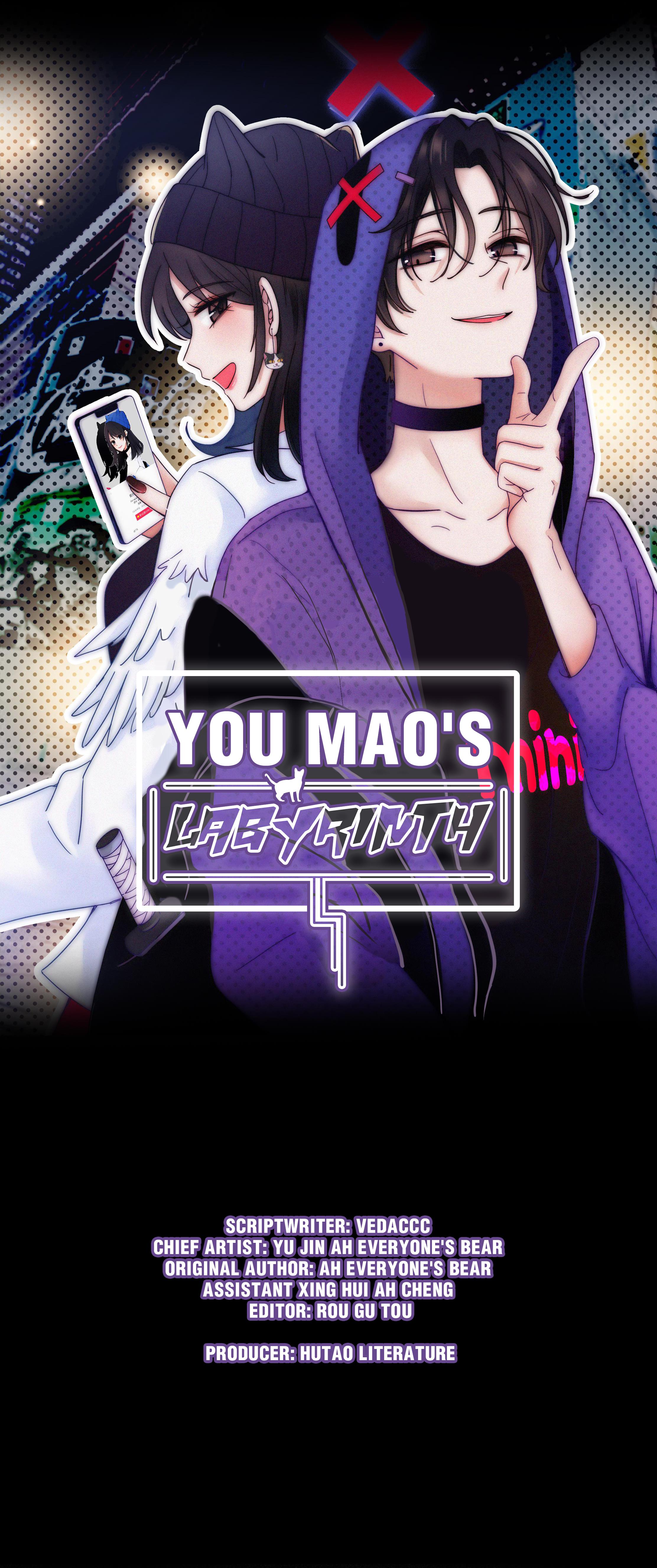 You Mao's Labyrinth - Chapter 21: Hurting Oneself To Gain Trust, Suspicion