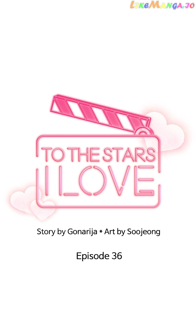 To The Stars I Love - Chapter 36