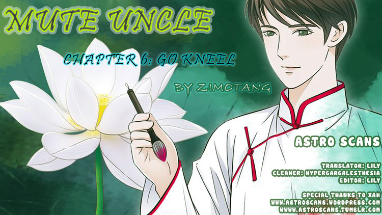 Mute Uncle - Vol.1 Chapter 6: Go Kneel