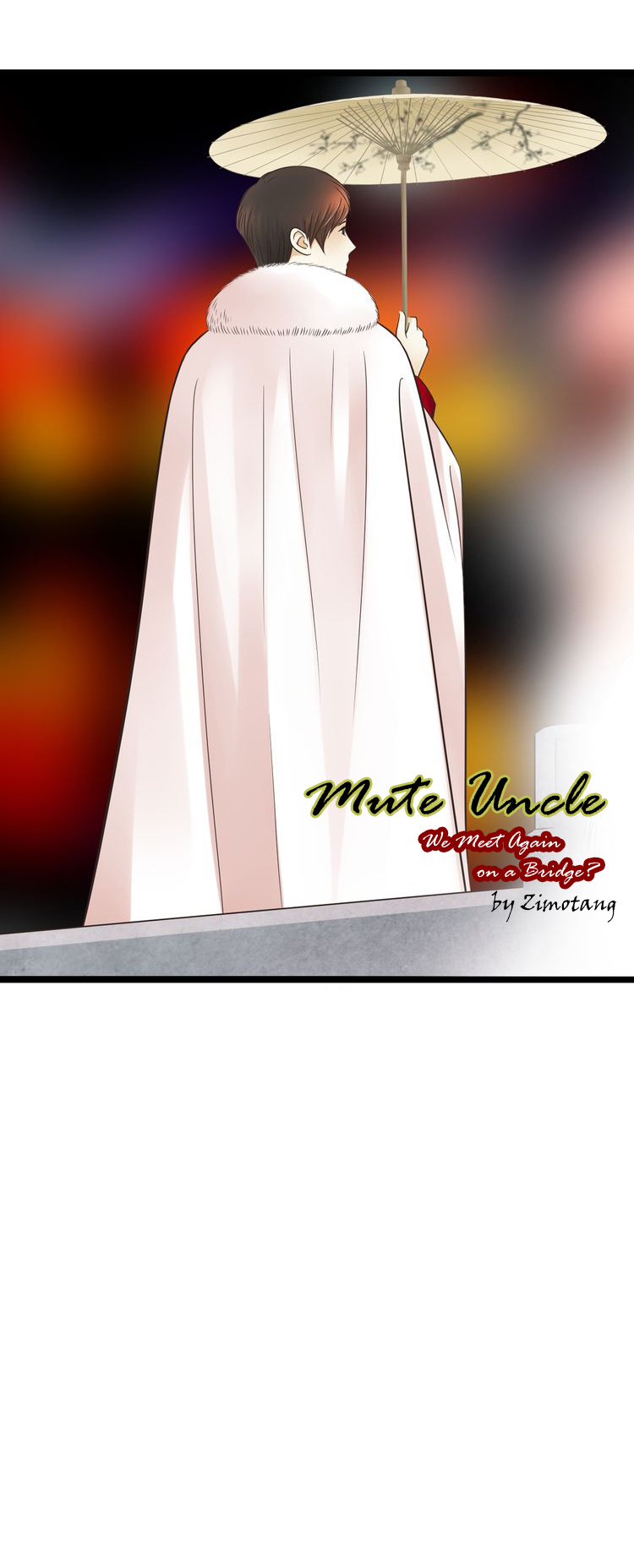 Mute Uncle - Vol.2 Chapter 23: We Meet Again On A Bridge?