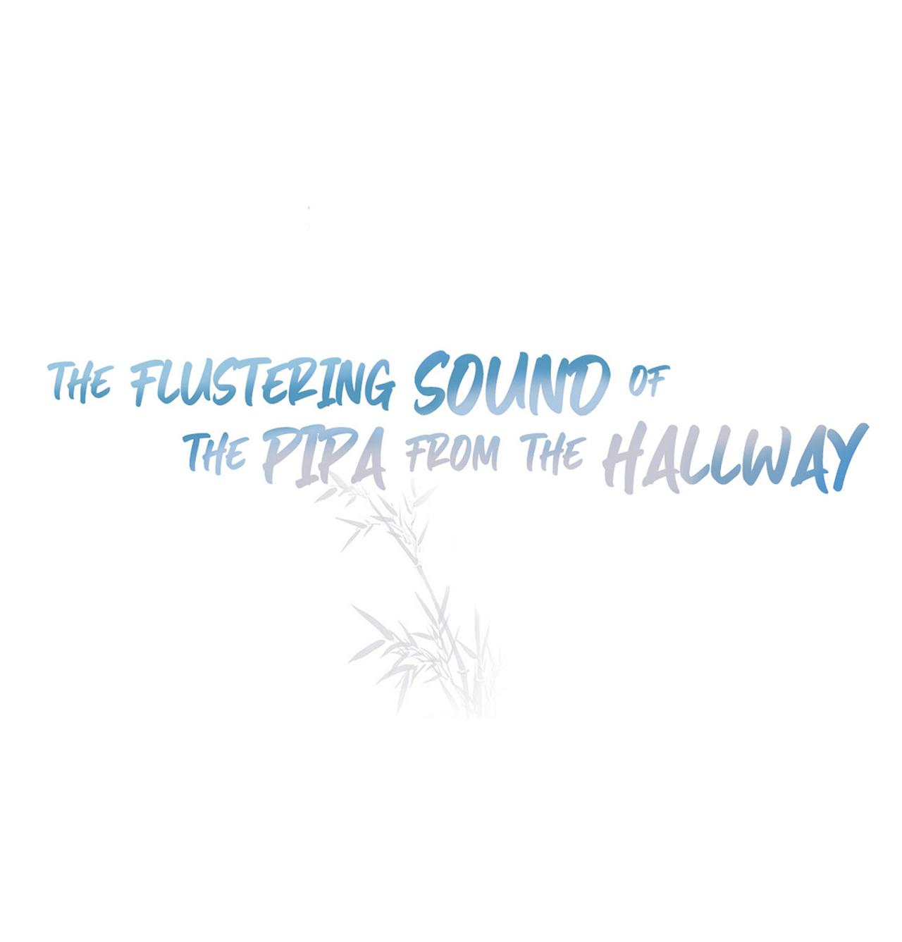 The Flustering Sound Of The Pipa From The Hallway - Chapter 31: I Think I'm Under A Spell