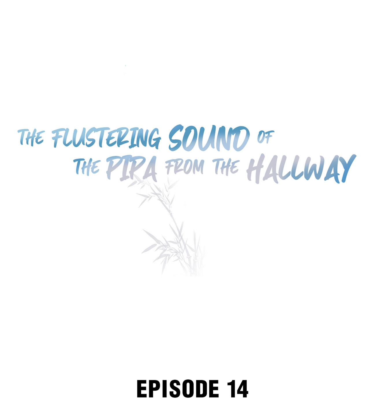 The Flustering Sound Of The Pipa From The Hallway - Chapter 14: I Have All Four Seasons In My Garden