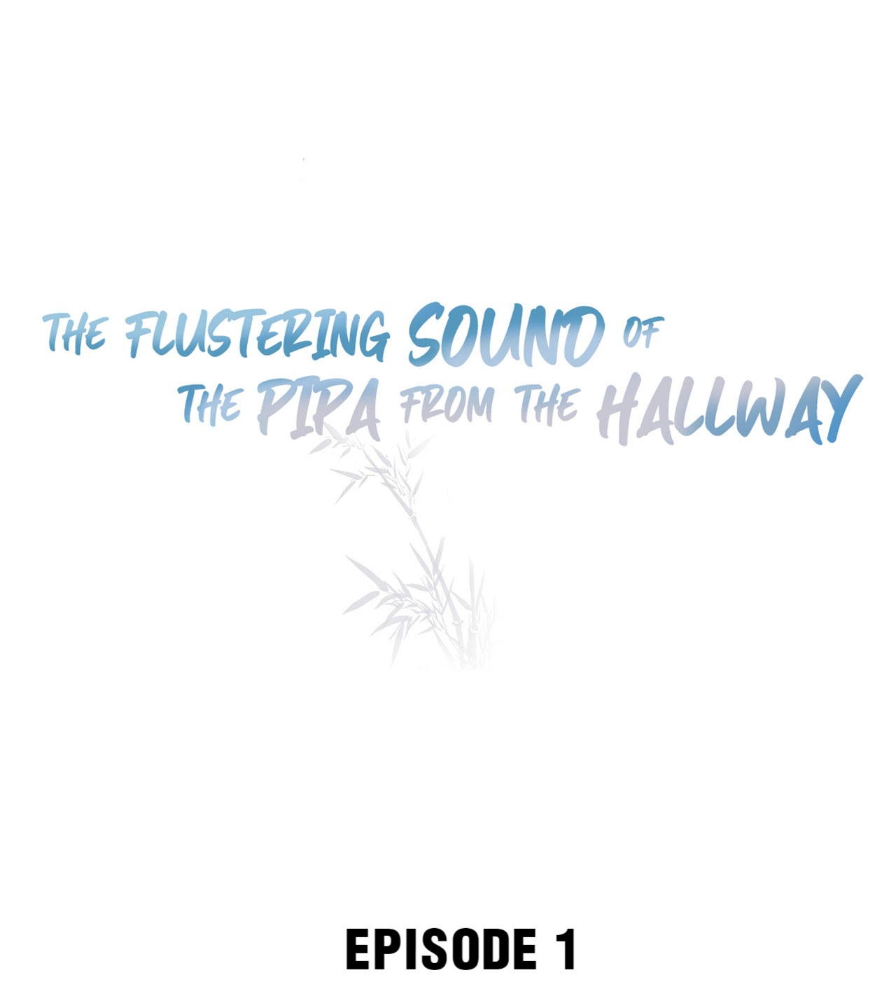 The Flustering Sound Of The Pipa From The Hallway - Chapter 1: Wordlessly Flustered