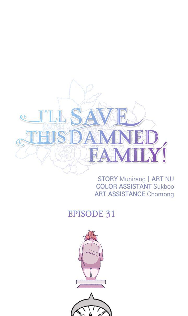 I'll Save A Decent Family - Chapter 31