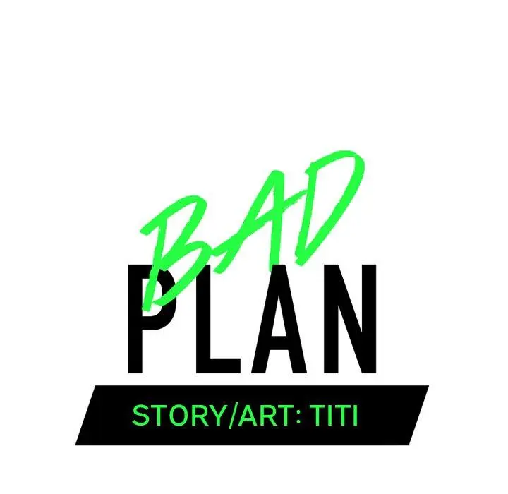 Bad Plan - Chapter 55