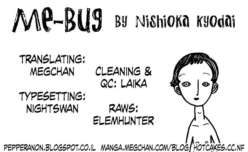 Boku Mushi - Chapter 2 : Me-Bug