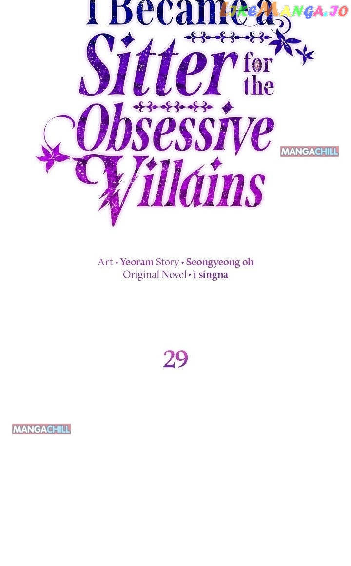 I Became The Obsessive Villain’s Babysitter - Chapter 29