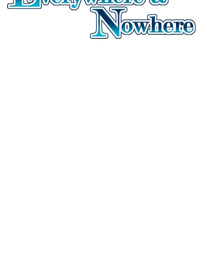 Everywhere & Nowhere - Chapter 208