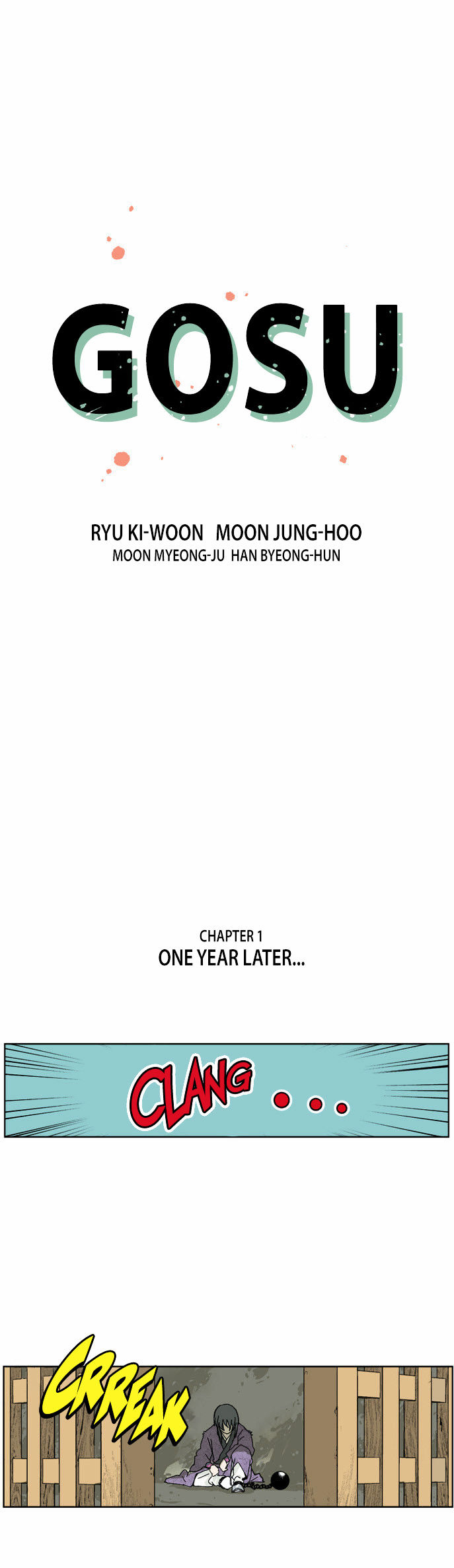 Gosu - Chapter 1 : One Year Later