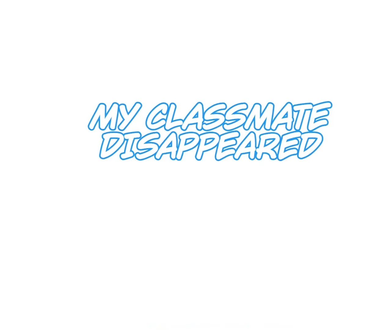 My Classmate Disappeared - Chapter 43