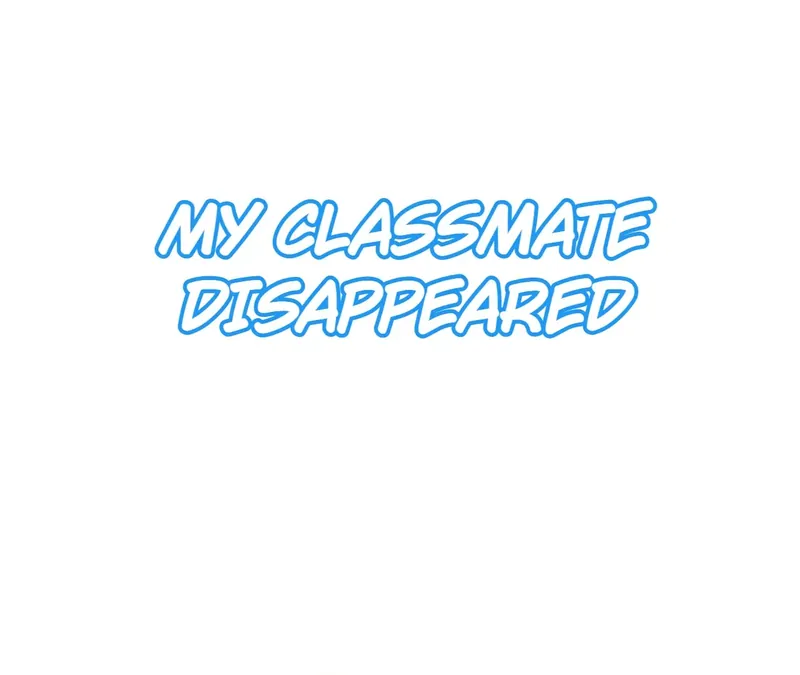 My Classmate Disappeared - Chapter 19