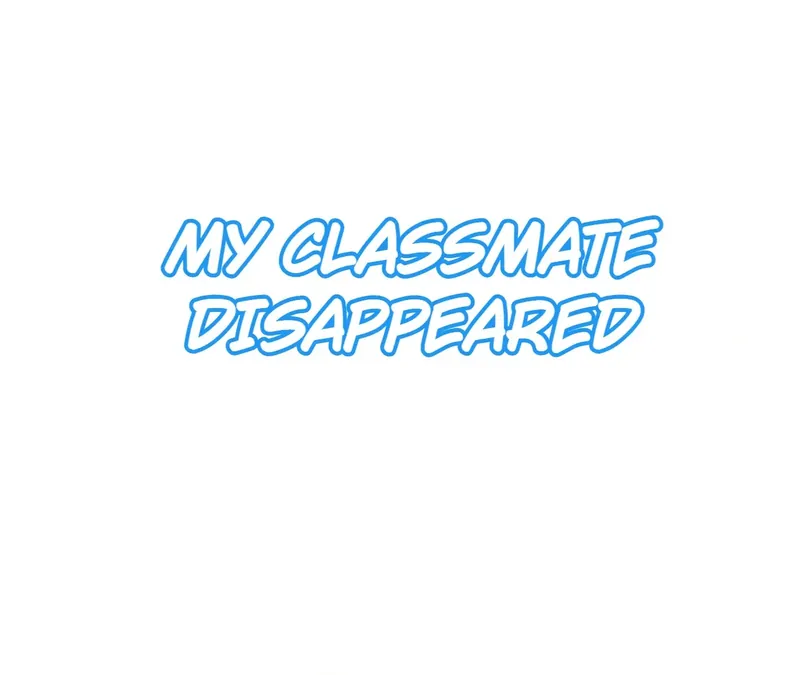 My Classmate Disappeared - Chapter 16