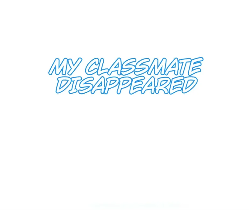 My Classmate Disappeared - Chapter 41