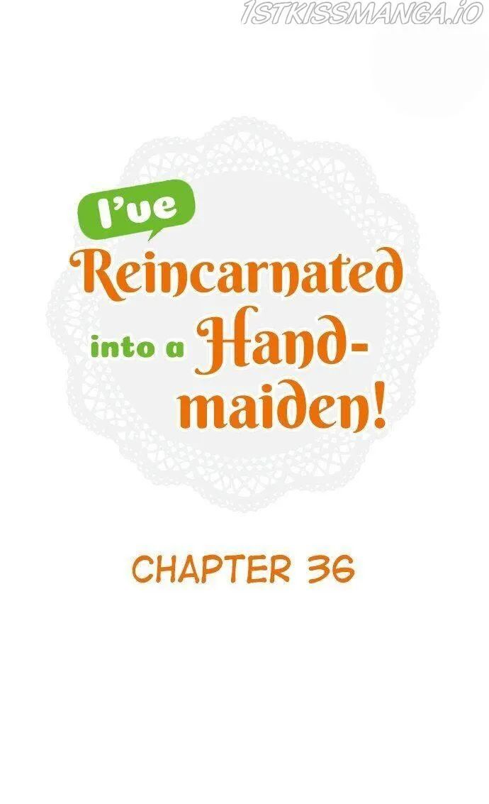 I Was Reincarnated, And Now I'm A Maid! - Chapter 36