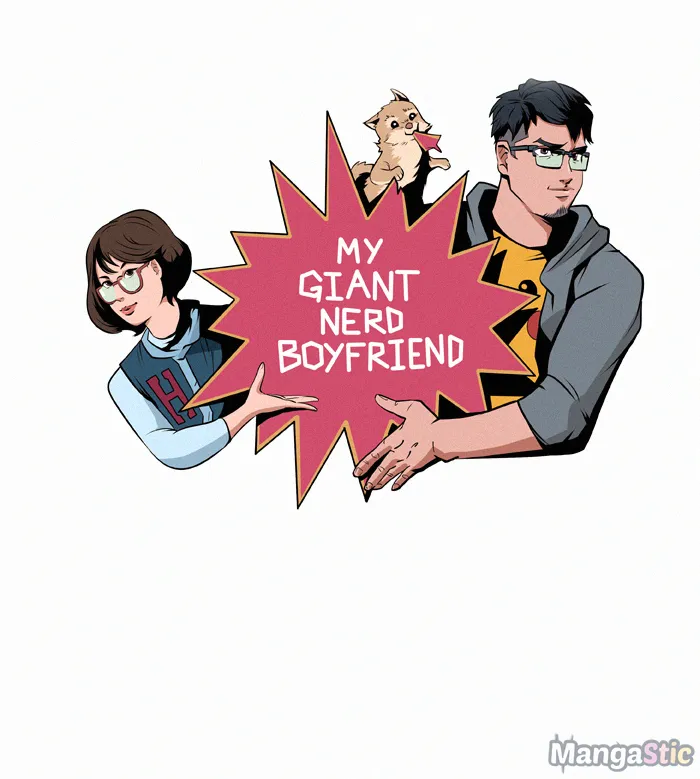 My Giant Nerd Boyfriend - Chapter 600