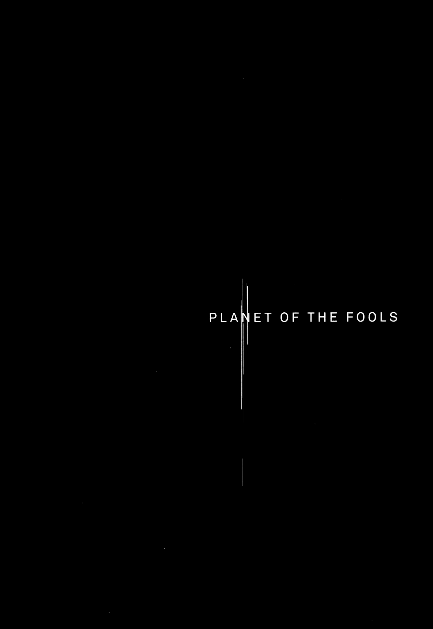 Planet Of The Fools - Chapter 12: Single Combat