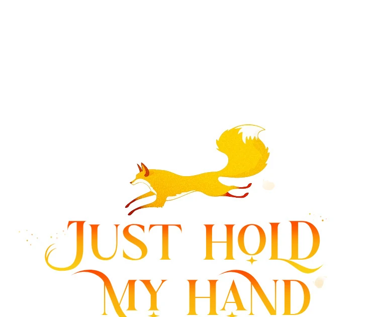 Just Hold My Hand - Chapter 61