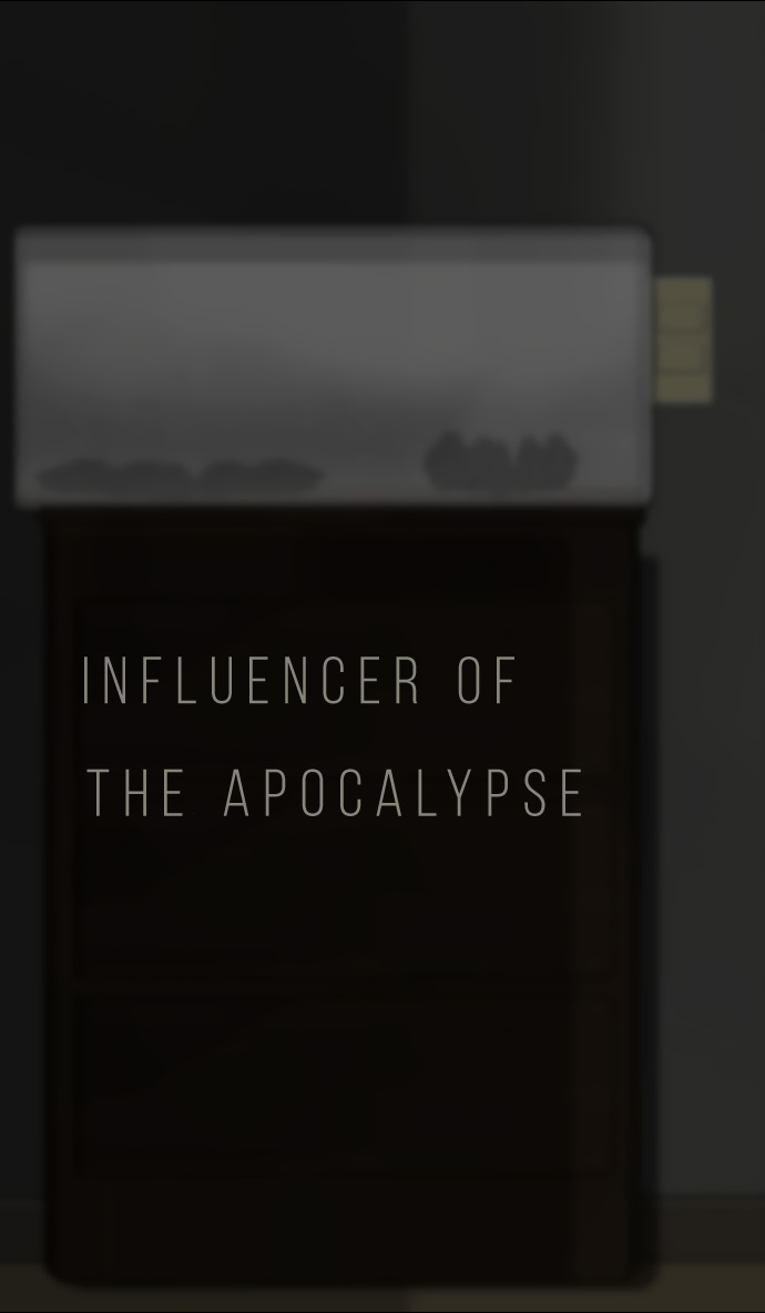 Influencer Of The Apocalypse - Chapter 6