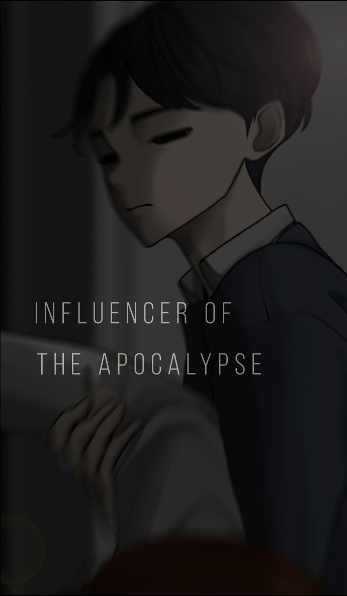 Influencer Of The Apocalypse - Chapter 19