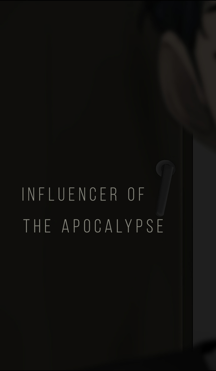 Influencer Of The Apocalypse - Chapter 10