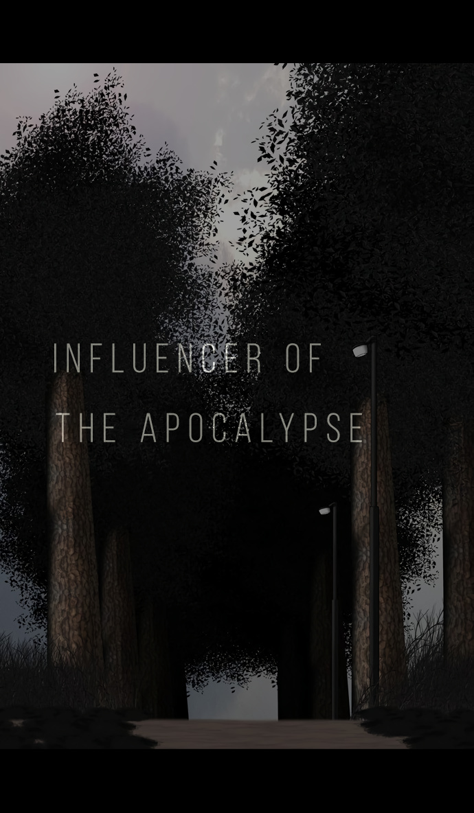 Influencer Of The Apocalypse - Chapter 22