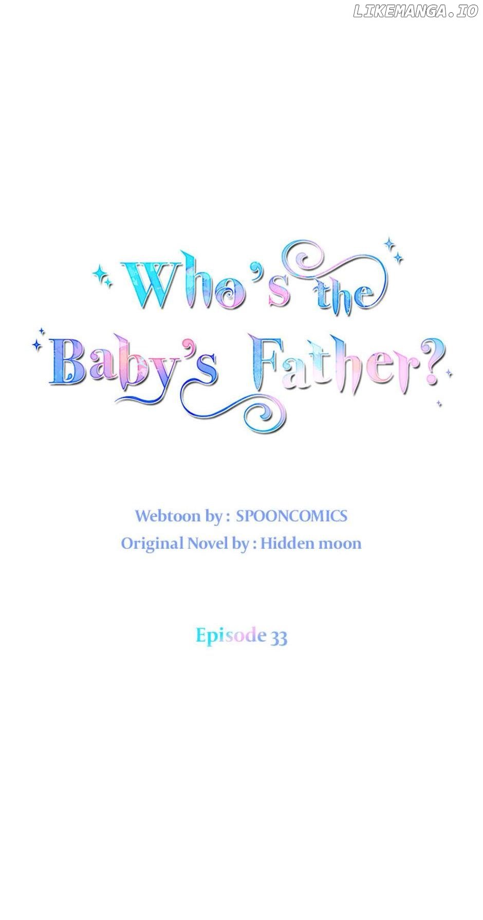 I Don’T Even Know Who The Child’S Father Is - Chapter 33