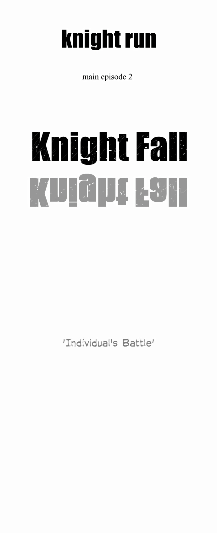 Knight Run - Vol.4 Chapter 228: Individual's Battle