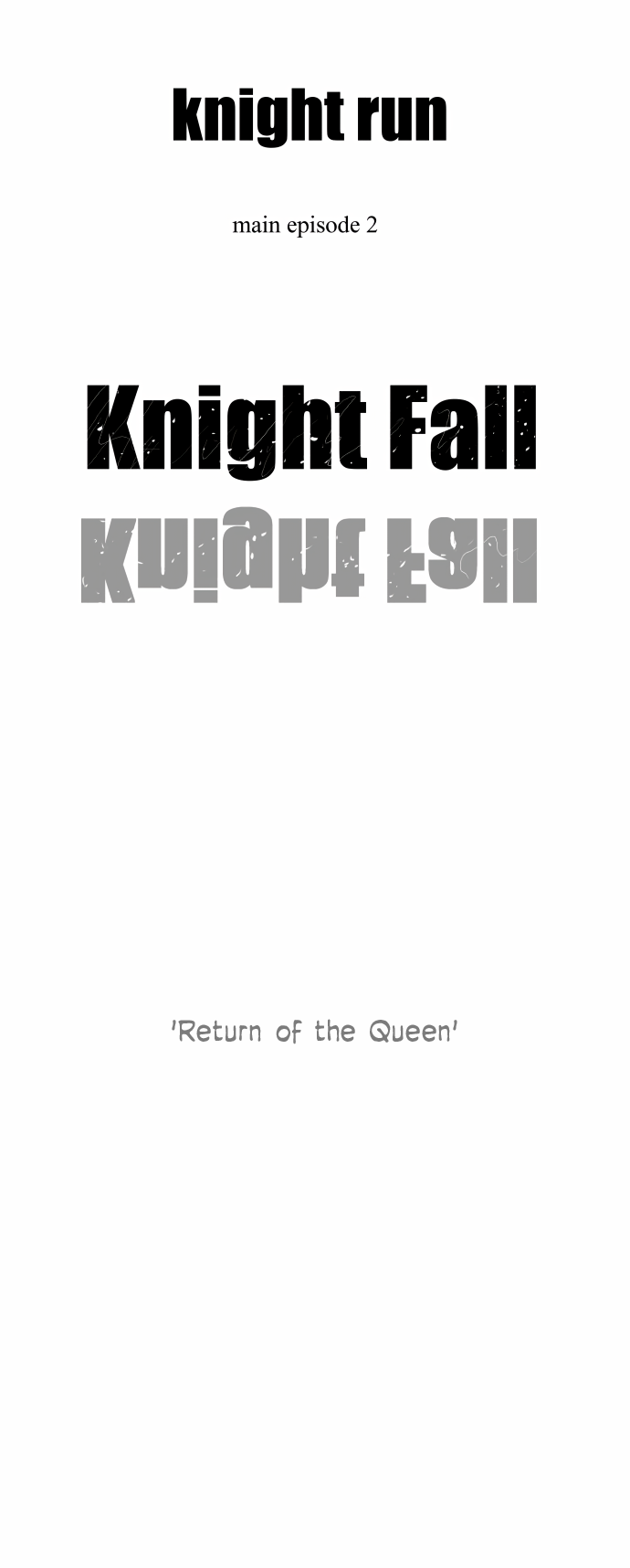 Knight Run - Vol.4 Chapter 251: Return Of The Queen