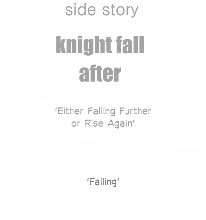 Knight Run - Vol.5 Chapter 291: Falling