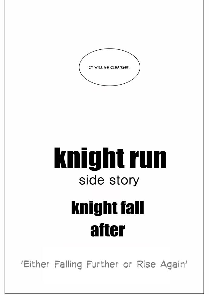 Knight Run - Vol.5 Chapter 280: What Is Lost