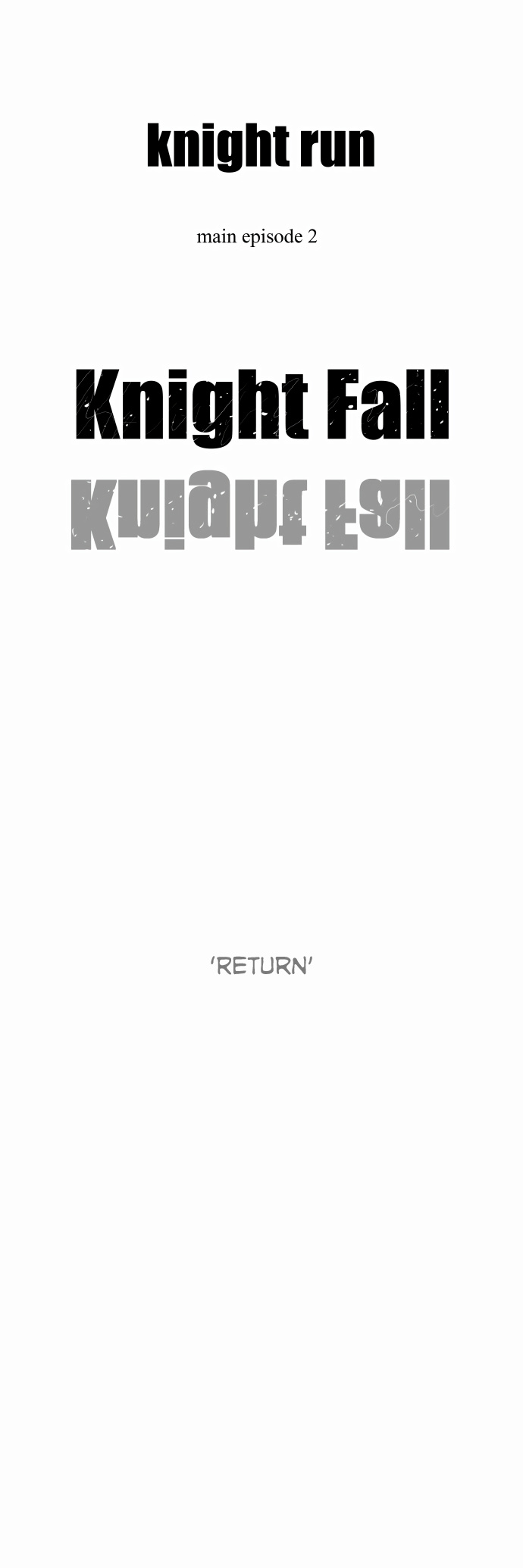 Knight Run - Vol.4 Chapter 241: Return