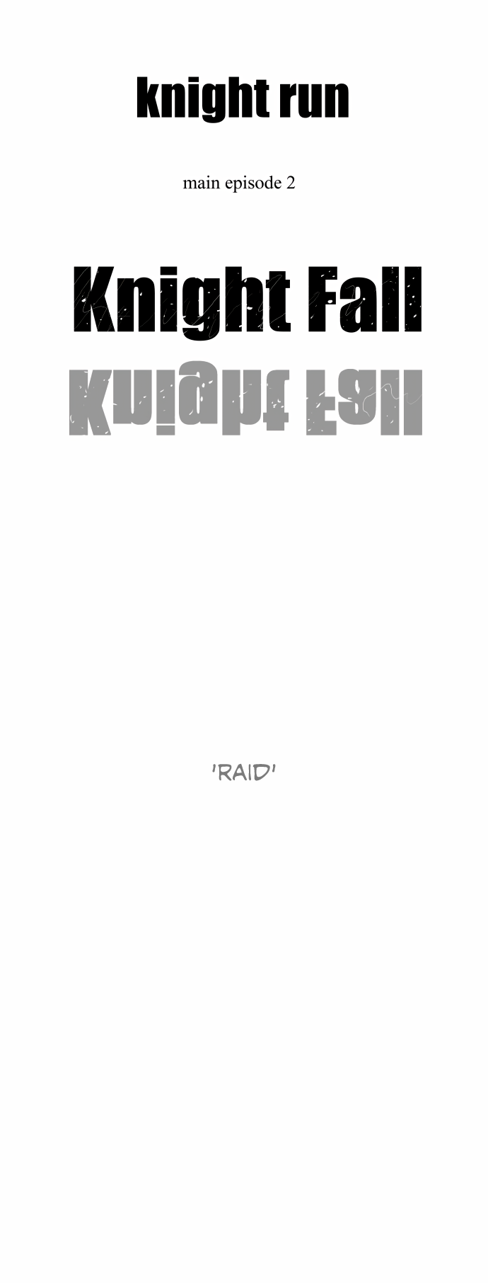 Knight Run - Vol.4 Chapter 245: Raid