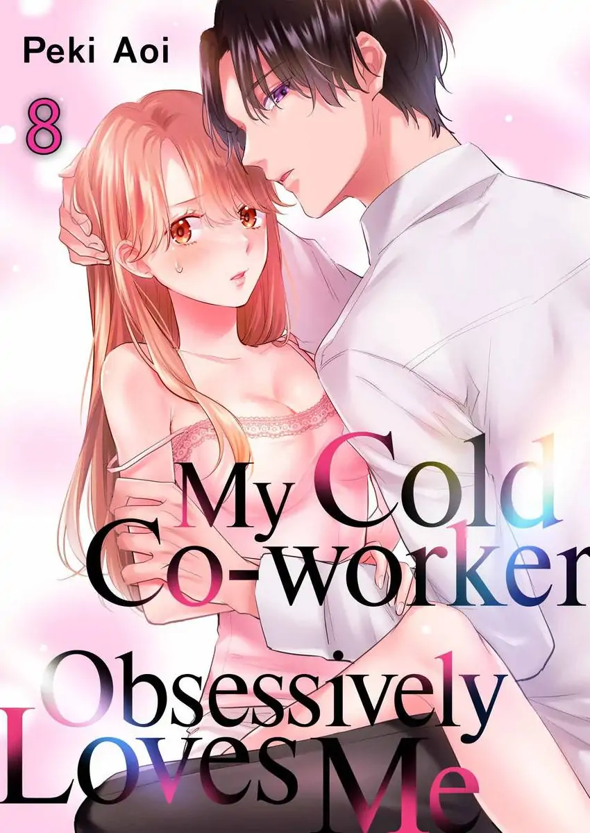 My Cold Co-Worker Obsessively Loves Me - Chapter 14