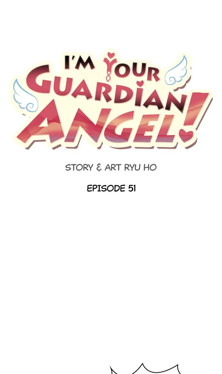 I’m Your Guardian Angel - Chapter 51