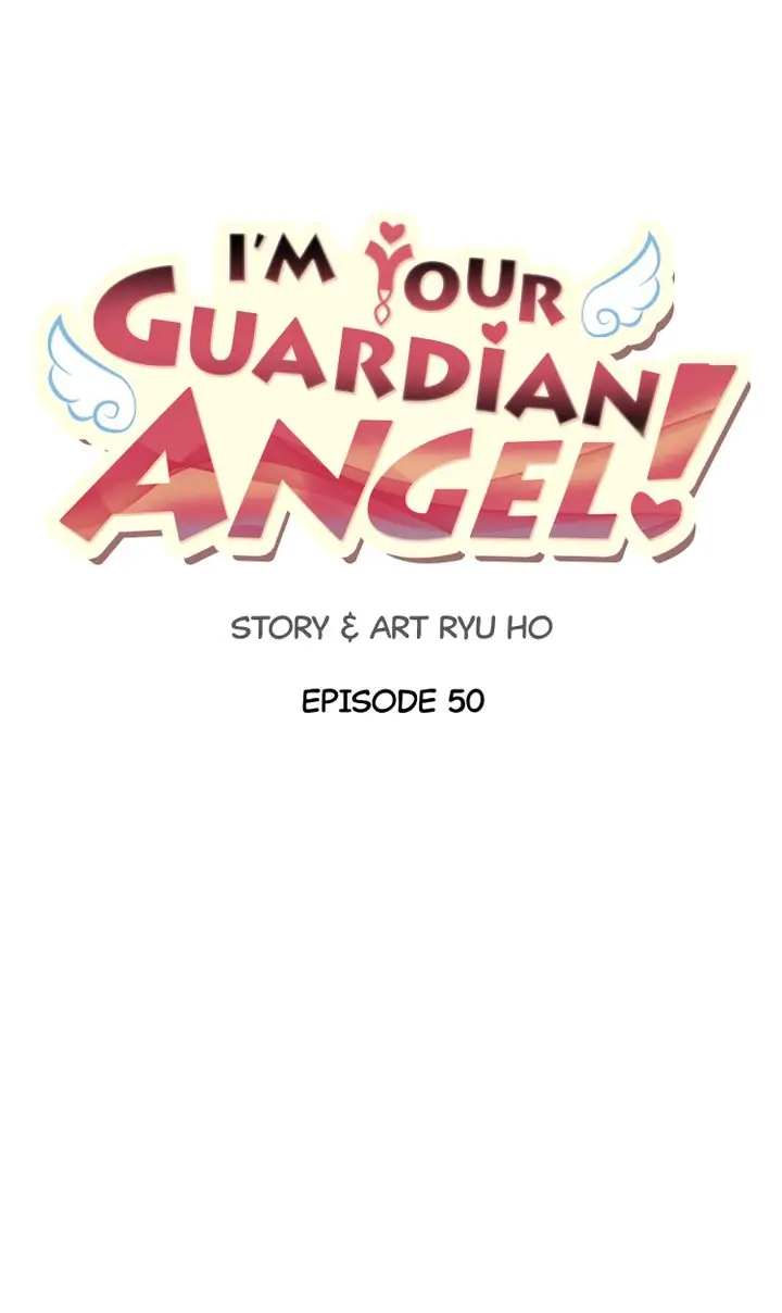 I’m Your Guardian Angel - Chapter 50