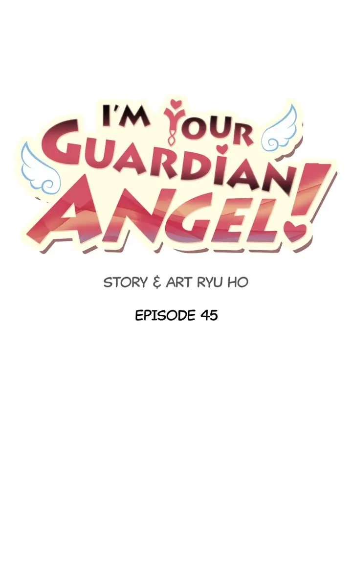 I’m Your Guardian Angel - Chapter 45