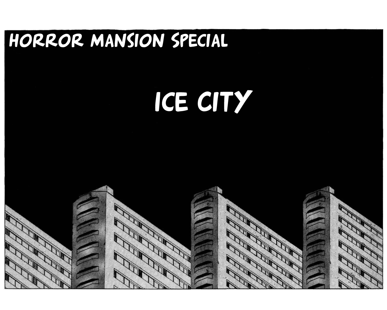 The Horror Mansion - Vol.9 Chapter 40.1: Ice City