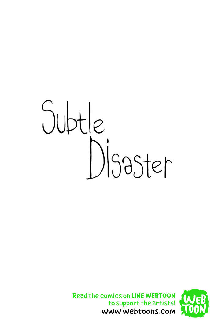 Subtle Disaster - Chapter 21