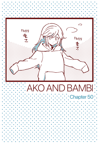 Ako To Bambi - Vol.5 Chapter 50: Kanoko-Chan