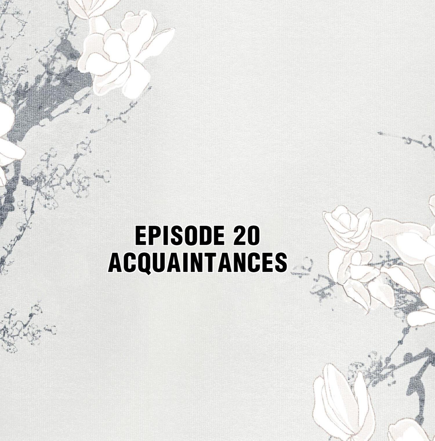 Saved The Public Enemy By Mistake - Chapter 20.1: Acquaintances