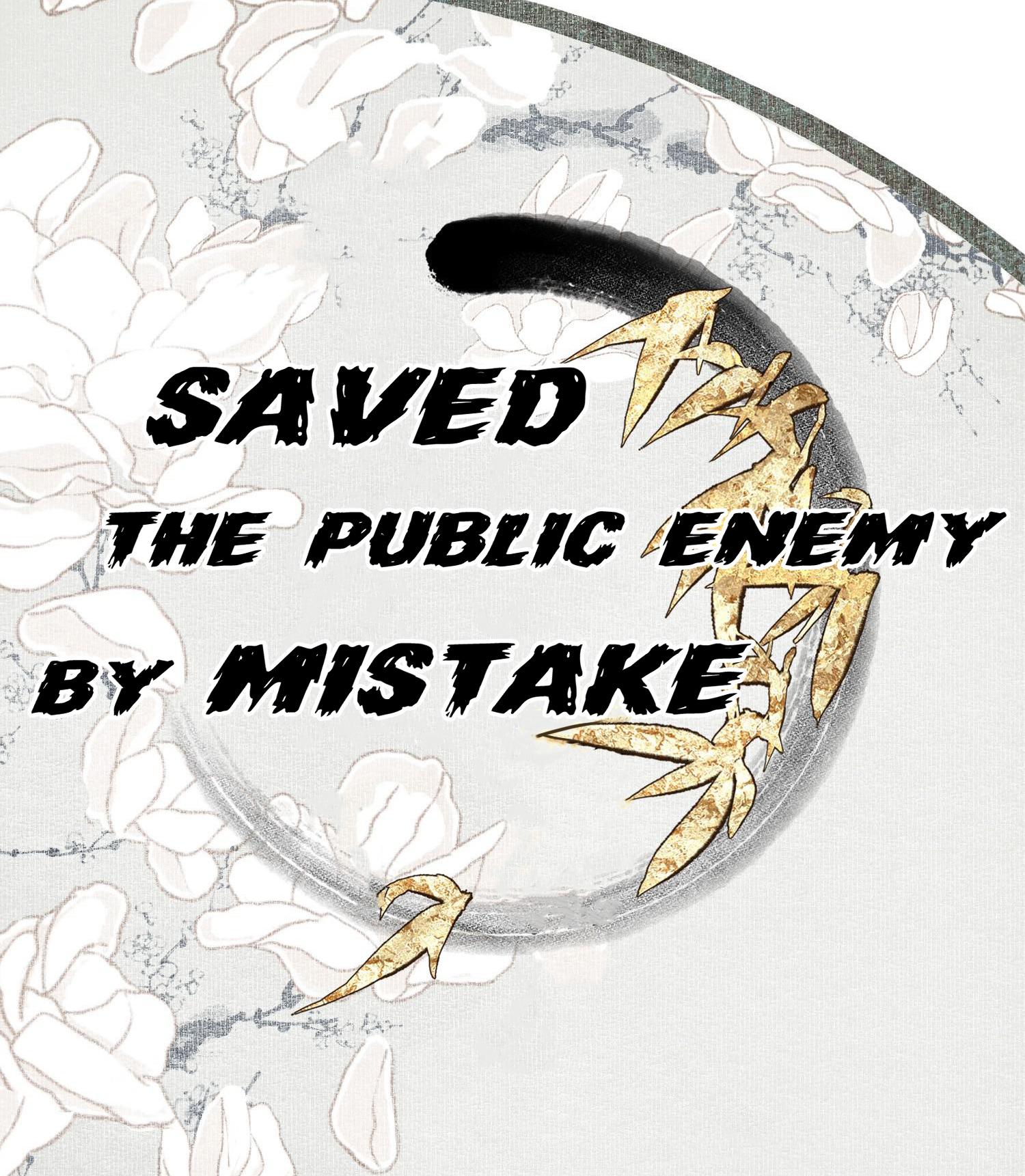 Saved The Public Enemy By Mistake - Chapter 62: "A New Friend"