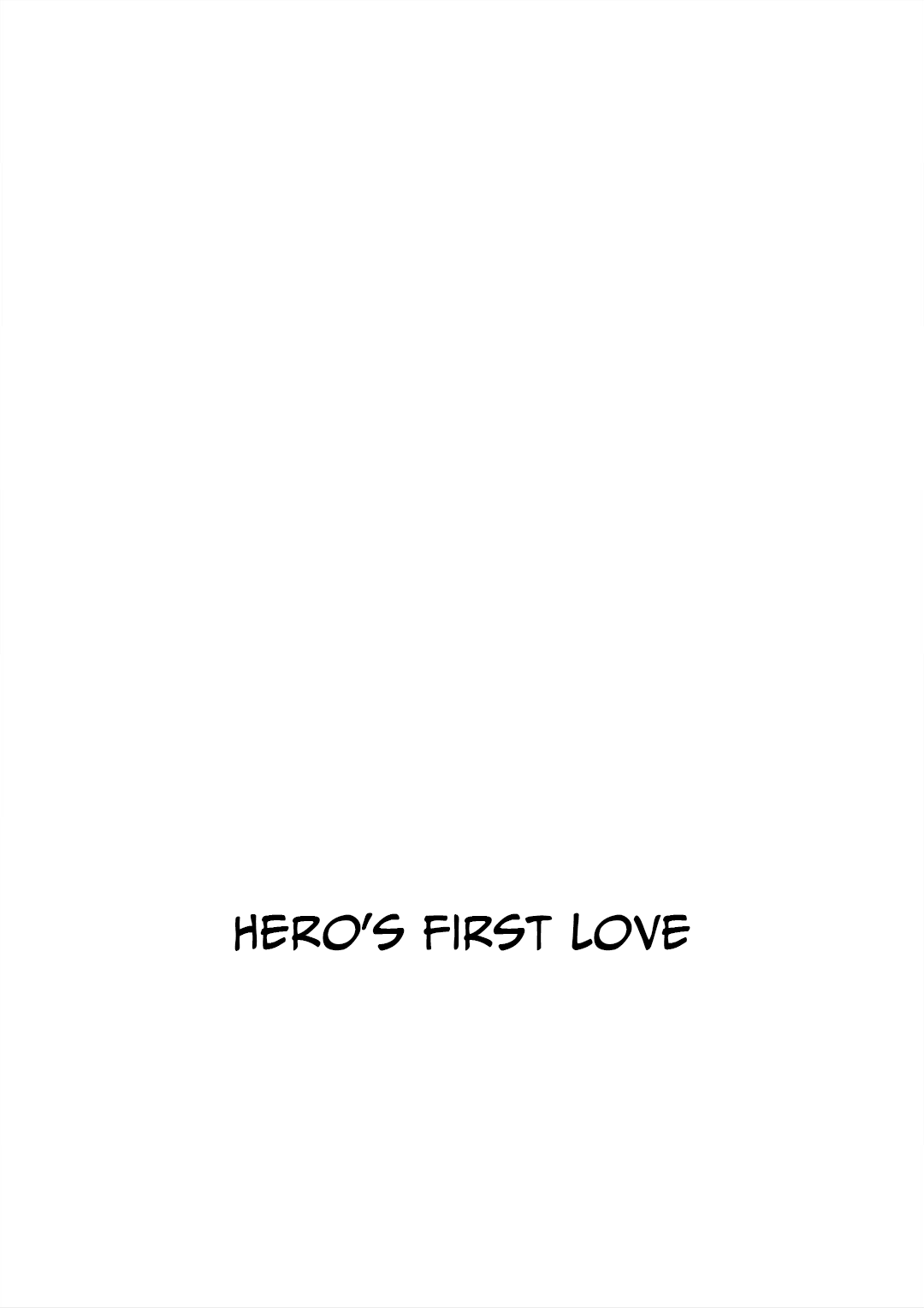 Welcome To Other Gentle Worlds - Vol.1 Chapter 7: Hero’s First Love