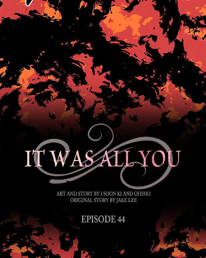 It Was All You - Chapter 44