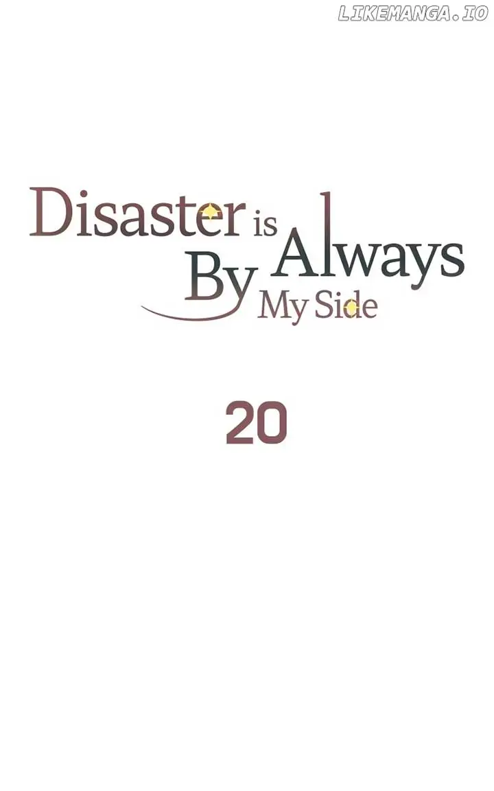 Disaster Is Always Nearby - Chapter 20