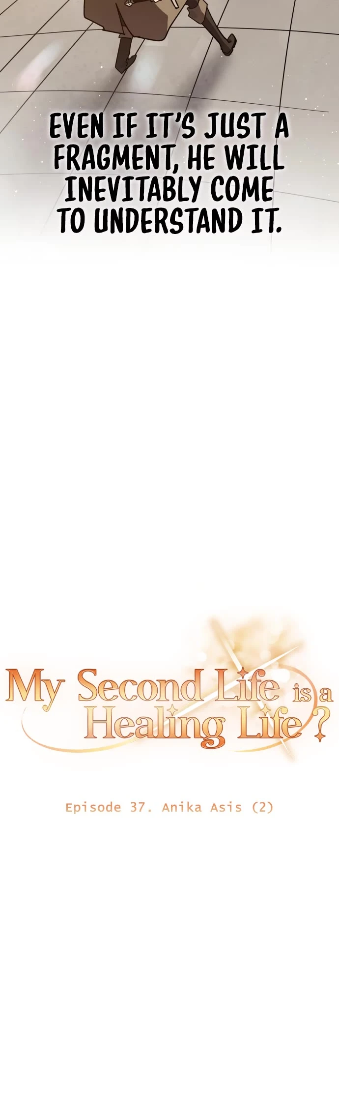 My Second Life Is A Healing Life? - Chapter 37