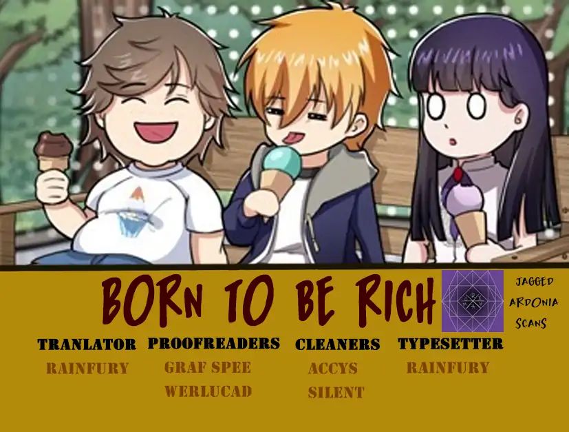 Born To Be Rich - Chapter 3