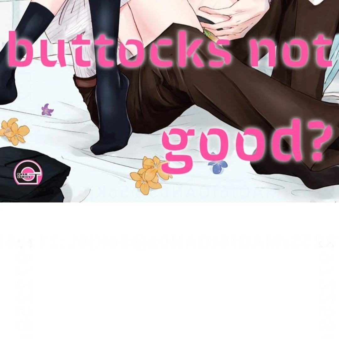 Are The Sexy Buttocks Not Good? - Chapter 10