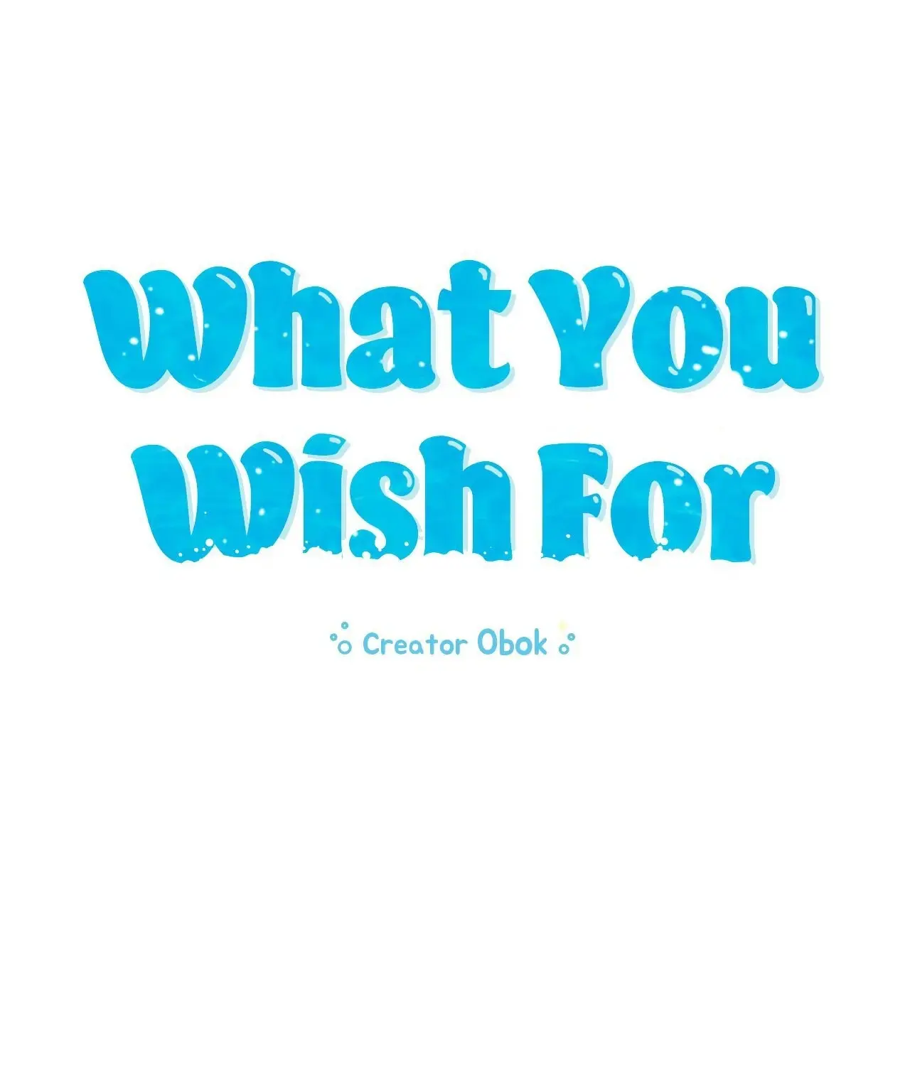 What You Wish For - Chapter 19