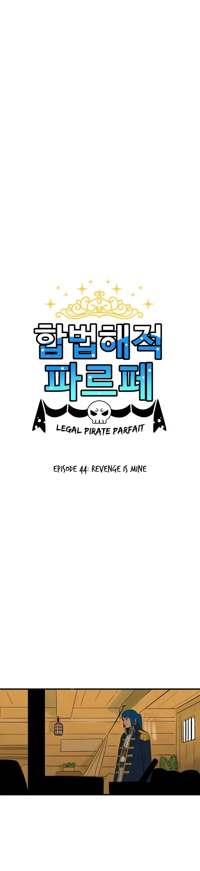 Legal Pirate Parfait - Chapter 44: Revenge Is Mine